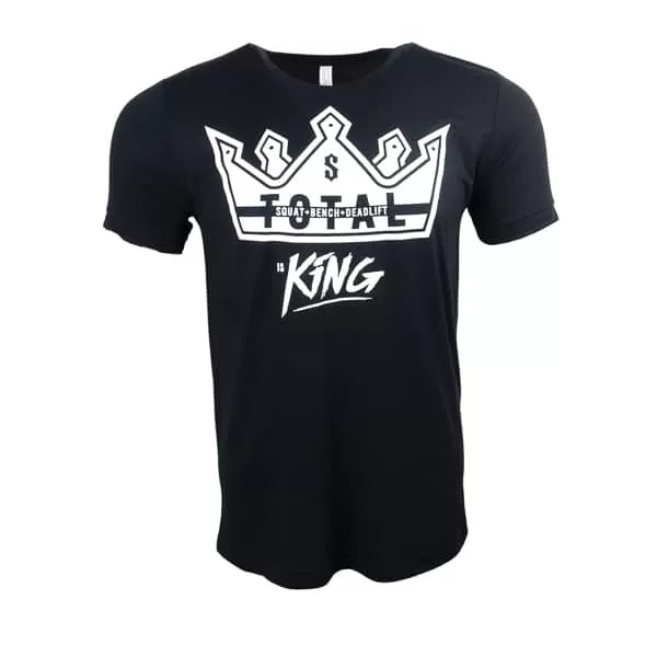 Total is King T-Shirt